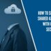 How To Secure Shared Assets With Cloud Security | Technology