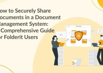 How to Securely Share Documents in a Document Management System: A ...