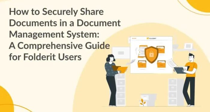 How to Securely Share Documents in a Document Management System: A ...